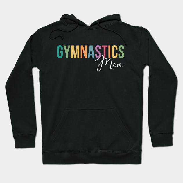 Gymnastics Mom Hoodie by RefinedApparelLTD